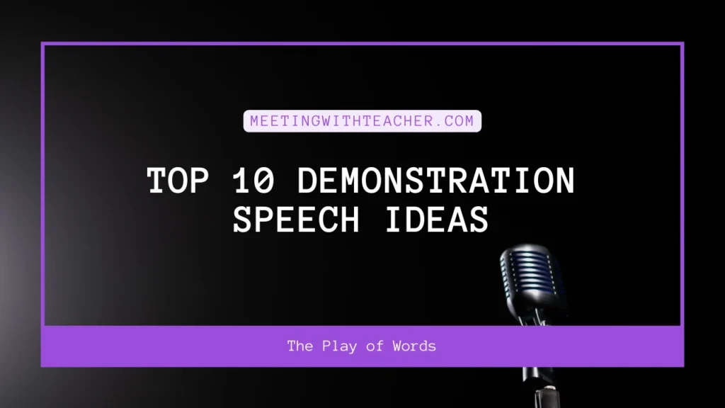 50+ Demonstration Speech Ideas And Topics 2025