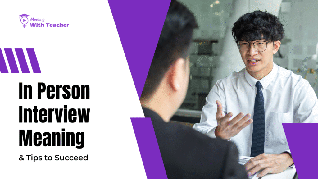 In-Person Interview Meaning