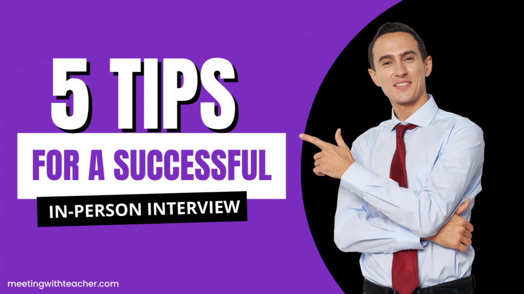 5 Tips for a Successful In-Person Interview